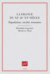 La France du XIe au XVe siècle : Population, société, économie