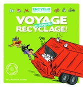 Voyage au pays du recyclage