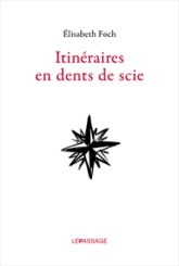 Itinéraires en dents de scie