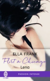 Flirt à Chicago, tome 1 : Lena