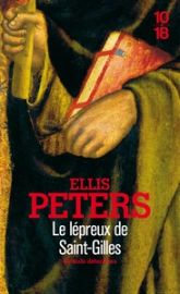 Frère Cadfael, tome 5 : Le lépreux de Saint-Gilles