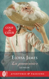 Les Wilde, tome 7 : La provocatrice