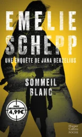 Une enquête de Jana Berzelius : Sommeil blanc