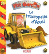 La tractopelle d'Axel, tome 10