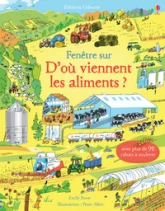 Fenêtre sur : D'où viennent les aliments ?