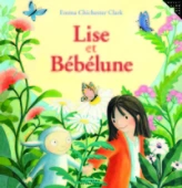 Lise et Bébélune