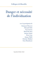 Danger et nécessité de l'individuation