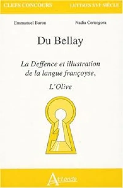 Du Bellay : La Deffence et illustration de la langue françoyse, L'Olive