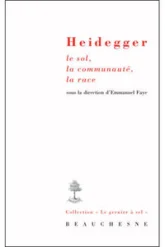 Heidegger; le sol, la communauté, la race