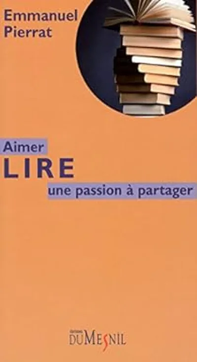 Aimer lire : Une passion à partager