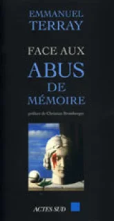 Face aux abus de mémoire