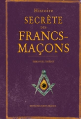 Histoire secrète des francs-maçons