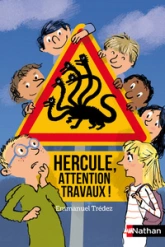 Hercule, attention, travaux !