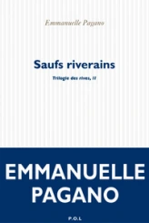 Trilogie des rives 02 : Saufs riverains