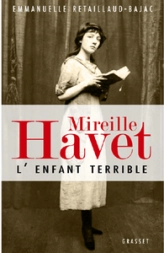 Mireille Havet : L'enfant terrible