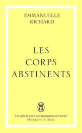 Les Corps abstinents