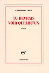 Tu devrais voir quelqu'un