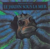 Le Jardin sous la mer