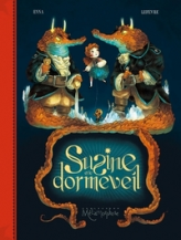 Susine et le Dorméveil, tome 2 : Dans le monde d'après