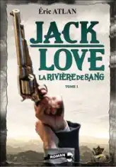 Jack Love tome 1