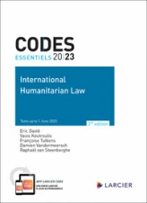 Codes essentiels 2023 International Humanitarian Law - Texts up to 1 June 2023