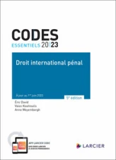 Code essentiel Droit international pénal 2023 - À jour au 1er juin 2023