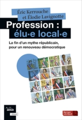 Profession : élu·e local·e