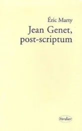 Jean Genet, post-scriptum