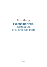 Roland Barthes, la littérature et le droit à la mort