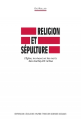 Religion et sépulture - L'Église, les vivants et les morts d