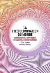 La Silicolonisation du monde