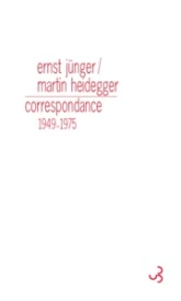 Correspondance : Martin Heidegger / Ernst Jünger (1949-1975)