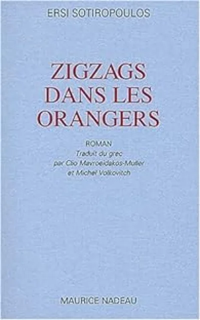 Zigzags dans les orangers