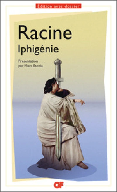 Littérature et civilisation : Iphigénie