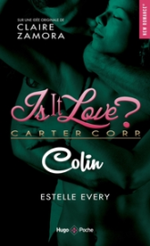 Is it love ?, tome 4 : Colin