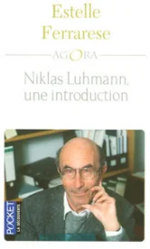 Niklas Luhmann. Une introduction