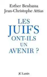 Les juifs ont-ils un avenir ?