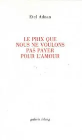 Le Prix que Nous Ne Voulons Pas Payer Pour l'Amour