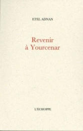 Revenir à Yourcenar