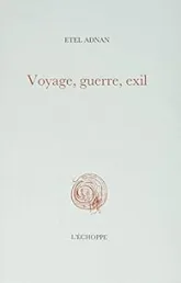 Voyage, guerre, exil