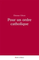 Pour un ordre catholique