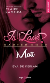 Is it love ?, tome 2 : Matt