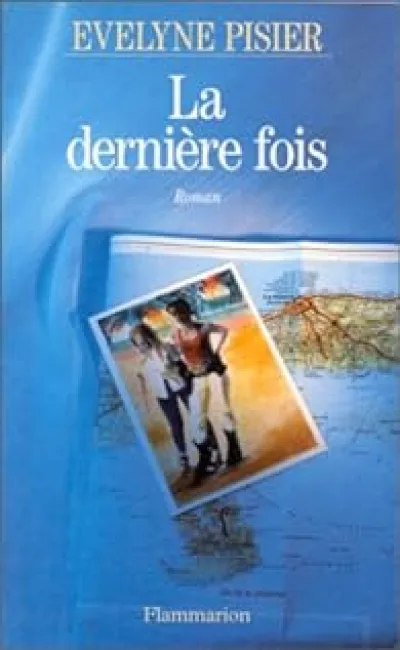 La dernière fois