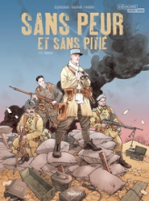 Sans peur et sans pitié, tome 1 : 6ème RTM