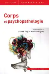 CORPS ET PSYCHOPATHOLOGIE