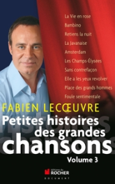 Petites histoires des grandes chansons, Volume 3