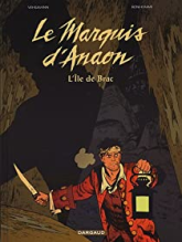 Le Marquis d'Anaon, Tome 1 : L'Ile de Brac