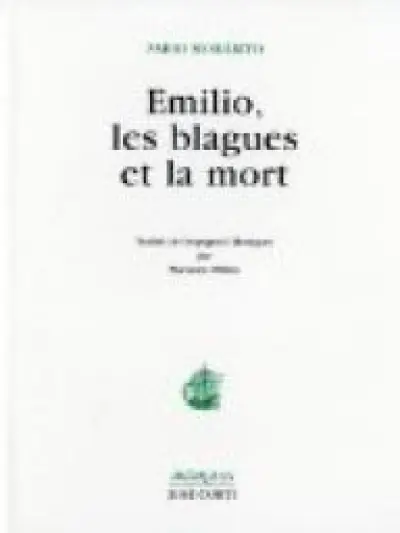 Emilio, les blagues et la mort