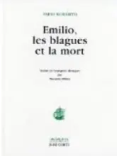 Emilio, les blagues et la mort