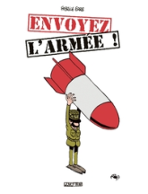 Envoyez l'armée !